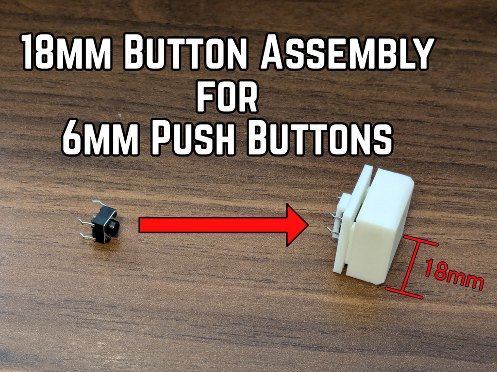 18mm Button Assembly for 6mm Push Buttons