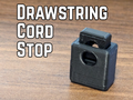 Drawstring Cord Stop / Lock (Fully Printable)