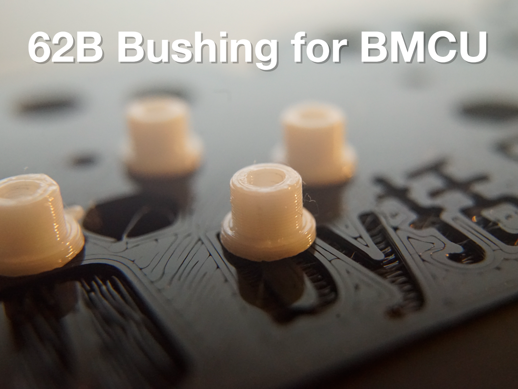62B bushings for BMCU
