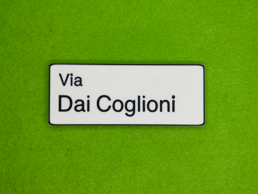 Funny Road Sign Fridge Magnet | "Via Dai Coglioni"