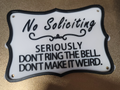No Soliciting Sign