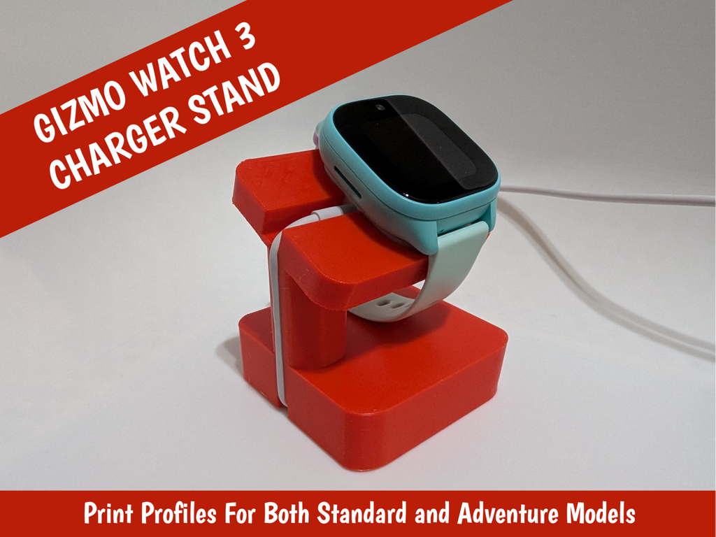 Gizmo Watch 3 Charger Stand (also fits Adventure)