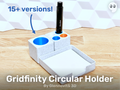 Gridfinity Circular Holder - Clean stand, easy use