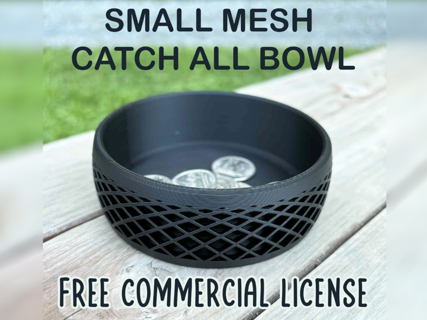 Small mesh catch all bowl