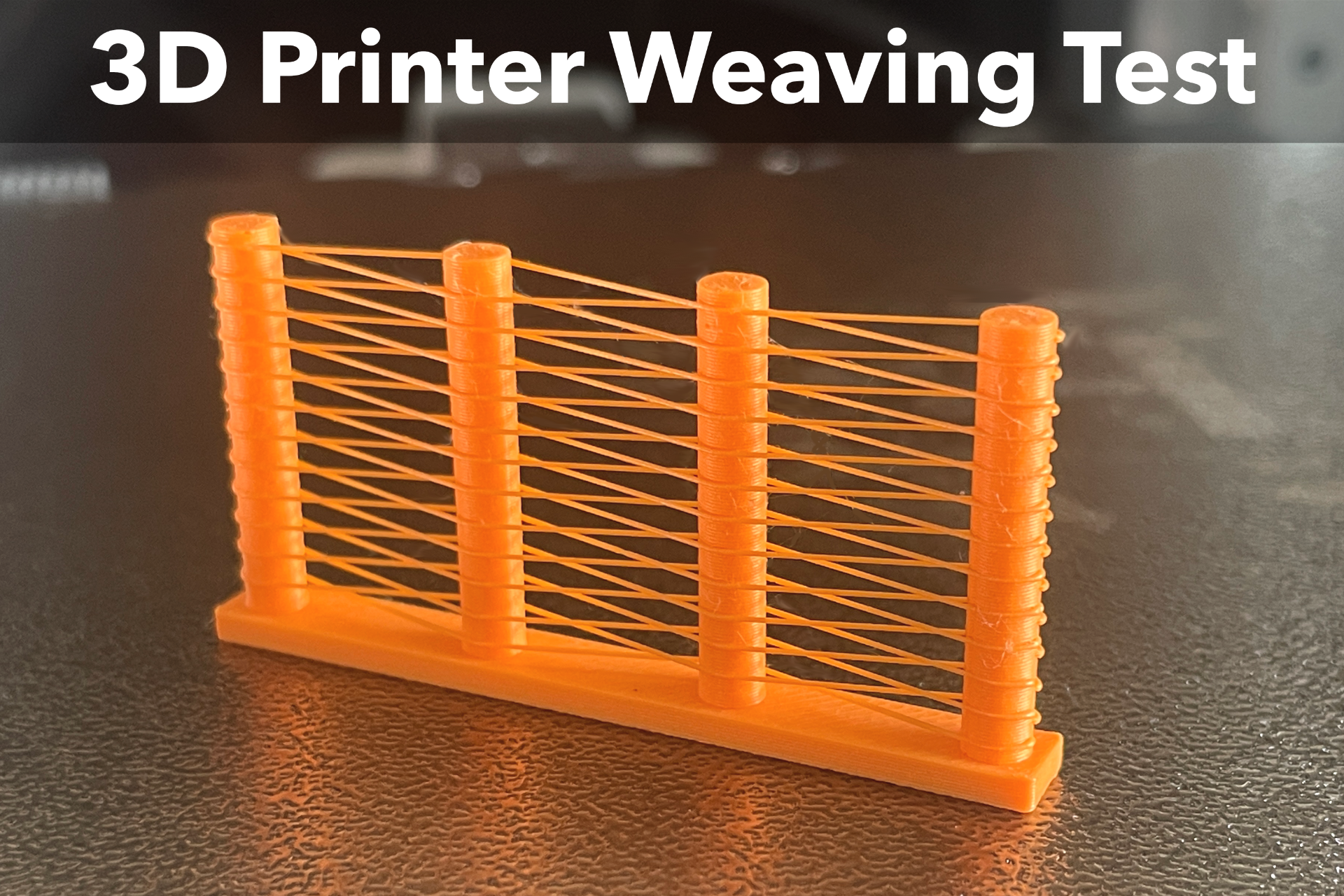 3D Printer Weaving Test