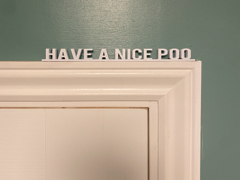 have a nice poo - door decoration