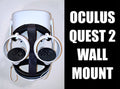 Meta Quest 2 Wall Mount - Oculus
