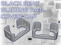 Black Seat Sliding Rail Cover Cap