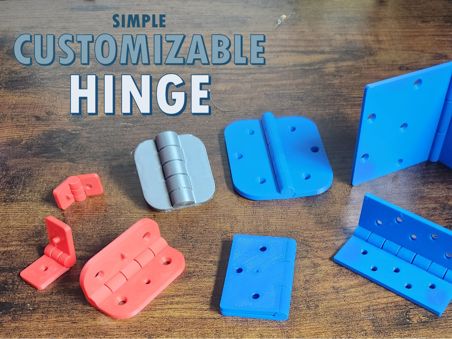 Simple Customizable Hinge (Parametric) V1.1