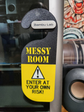Messy room door hanger.