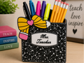 Teacher Pencil Holder – Customizable Front Panel