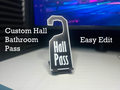 Custom Hall Pass Hanger