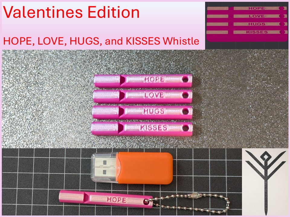 Valentines Ed HOPE, LOVE, HUGS, and KISSES Whistle