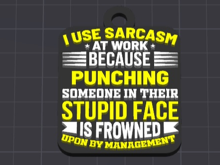 sarcasm keychain / charm (free commercial)