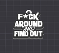 f--k around fun keychain /charm (free commercial)
