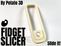Fidget Slicer - Classic