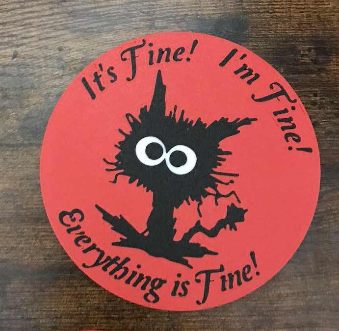 I'm fine coaster