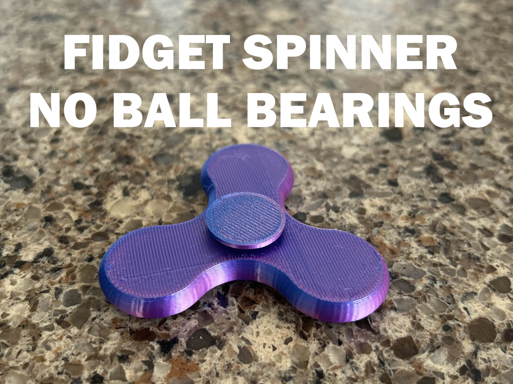 Fidget Spinner [NO BALL BEARING]