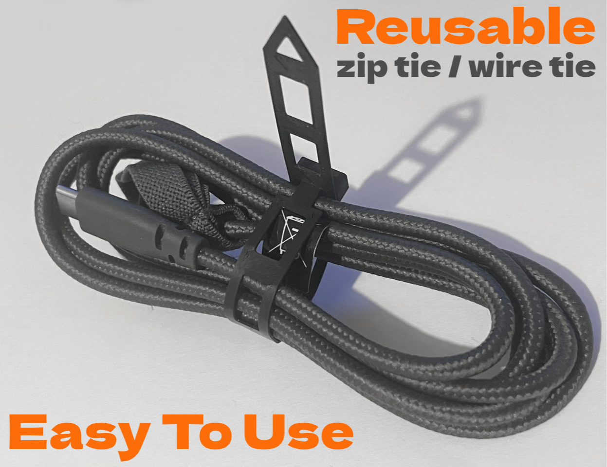 Reusable Cable Tie / Zip Tie V1- Easy to use