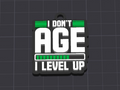dont age fun keychain/charm (free commercial)