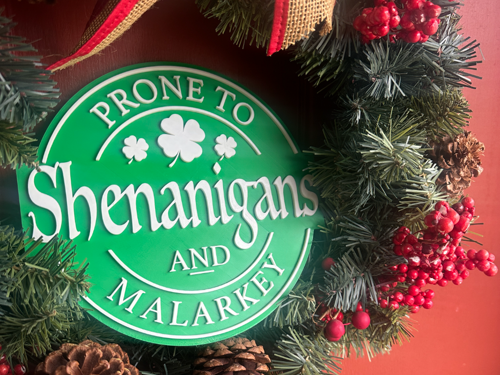 Irish "Shenanigans & Malarkey" Sign