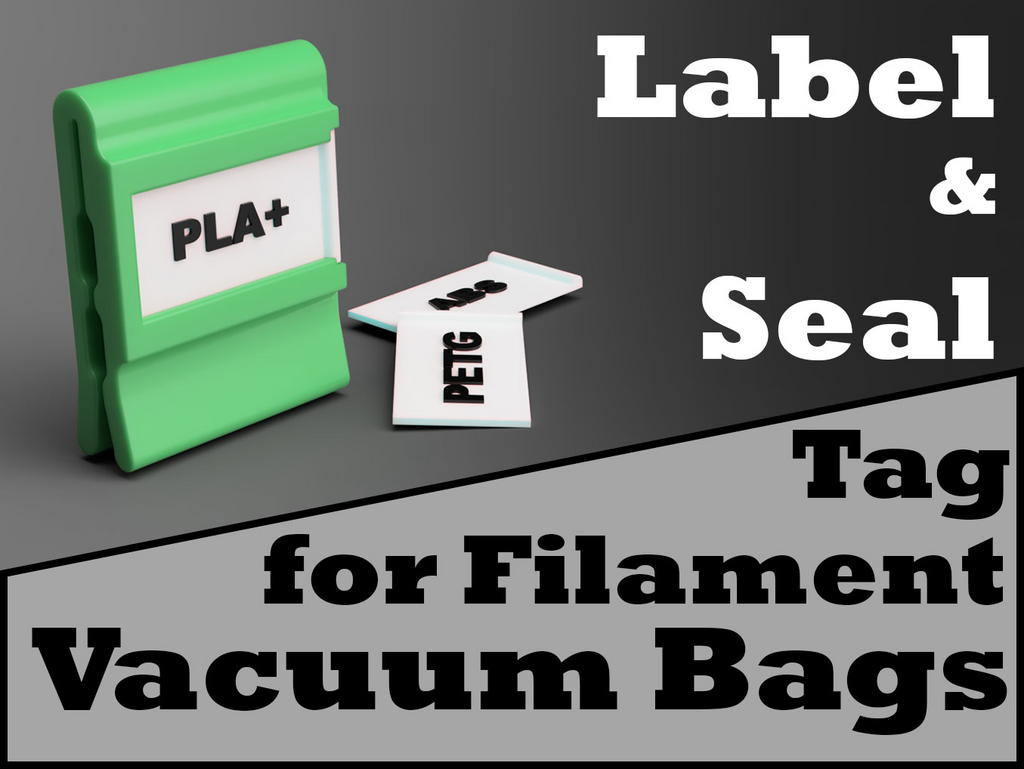 Filament Label Tag for Reusable Vacuum Bag