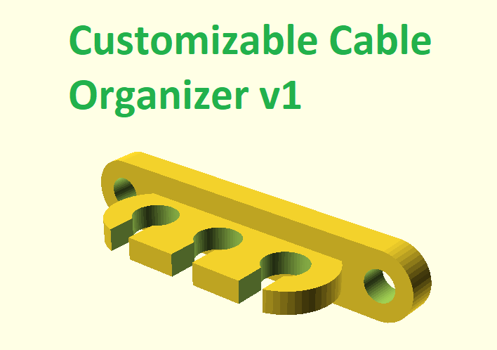 Customizable Cable Organizer v1