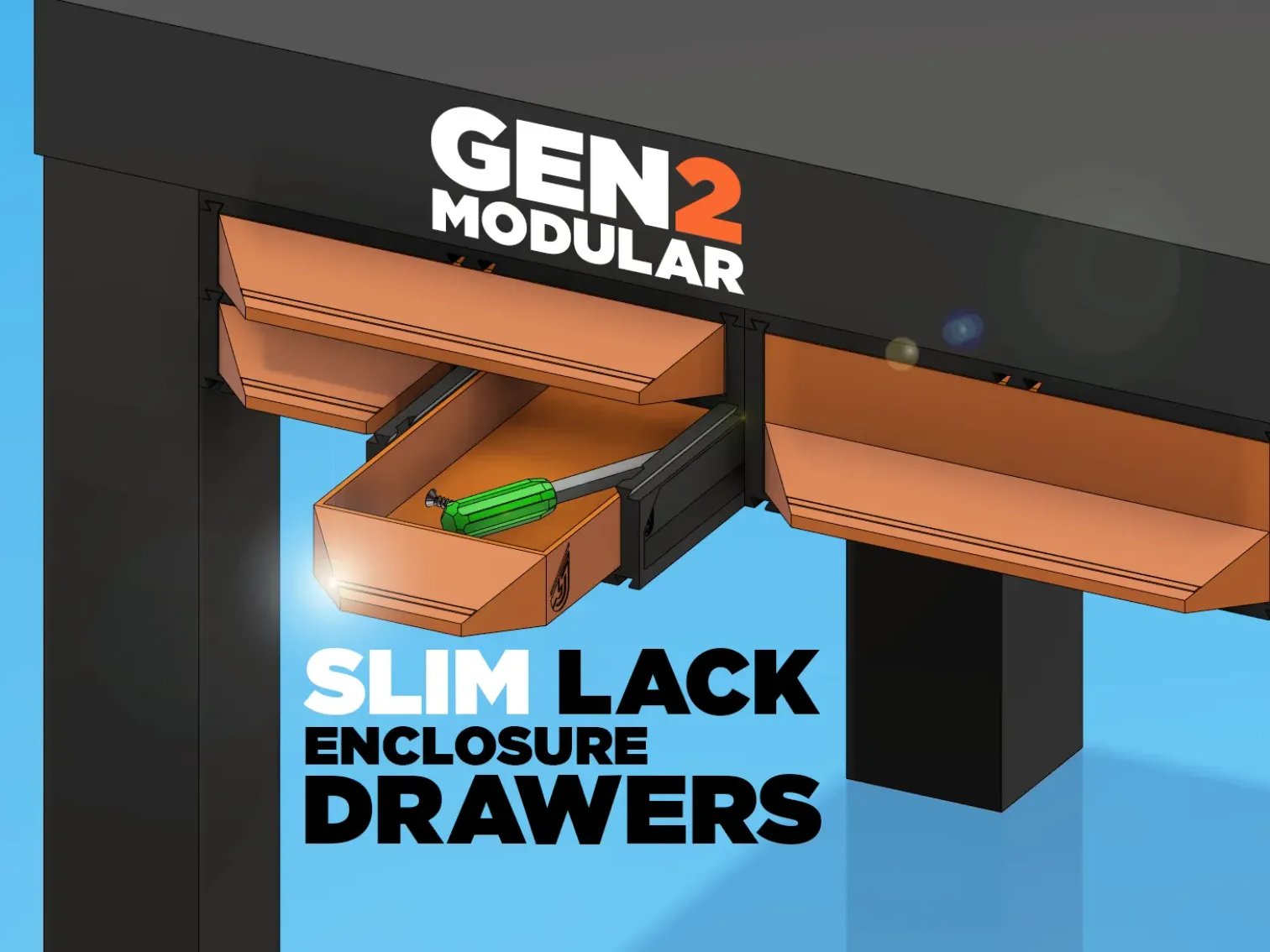 GEN2 Slim Drawers (Updated)