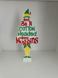Cotton Headed Ninny Muggins