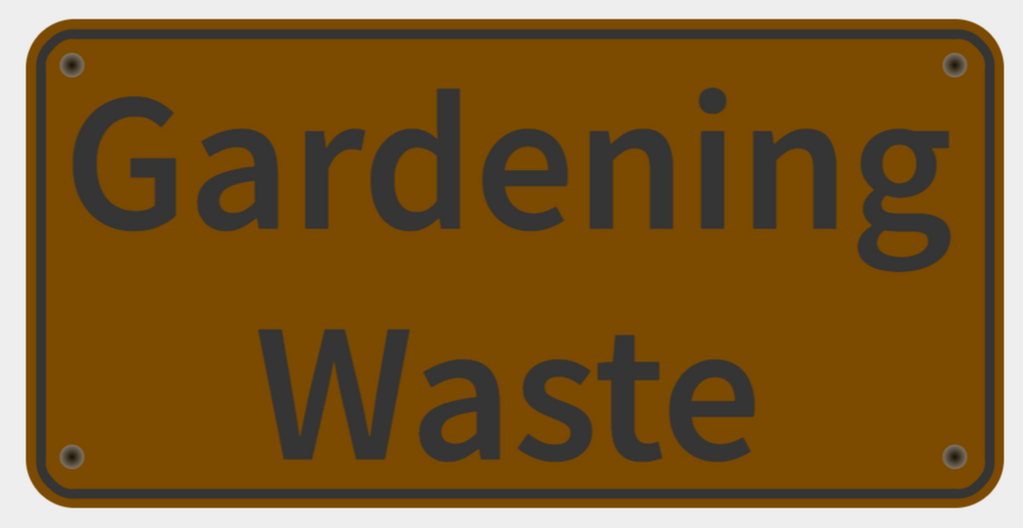 Gardening Waste
