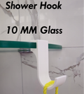 Shower Hook - 10mm Glass