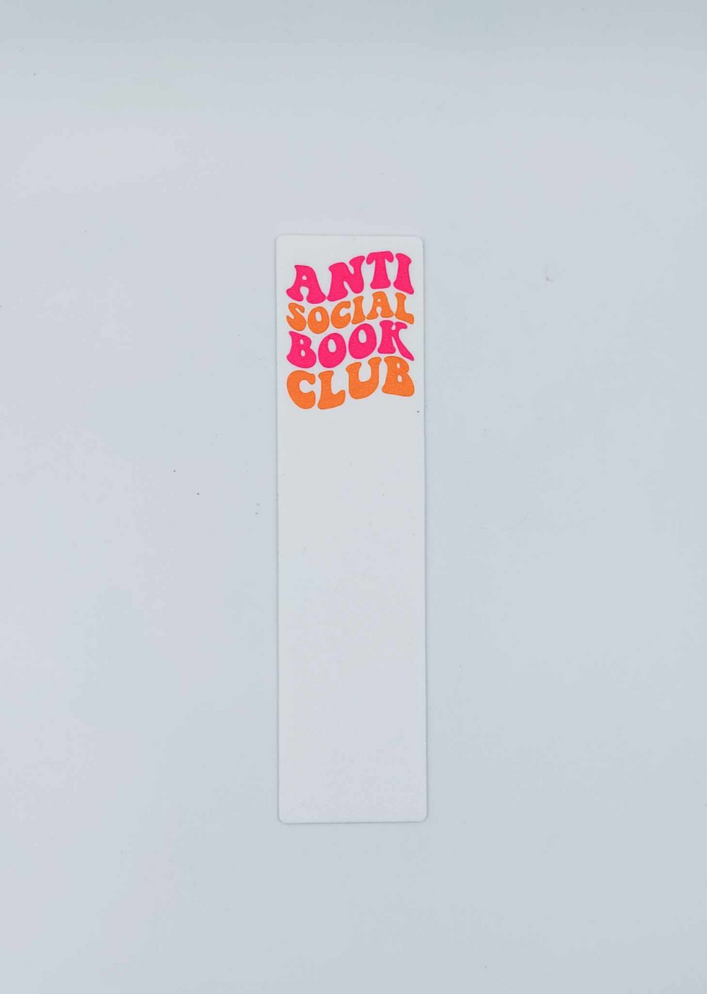 Anti Social Book Club Bookmark