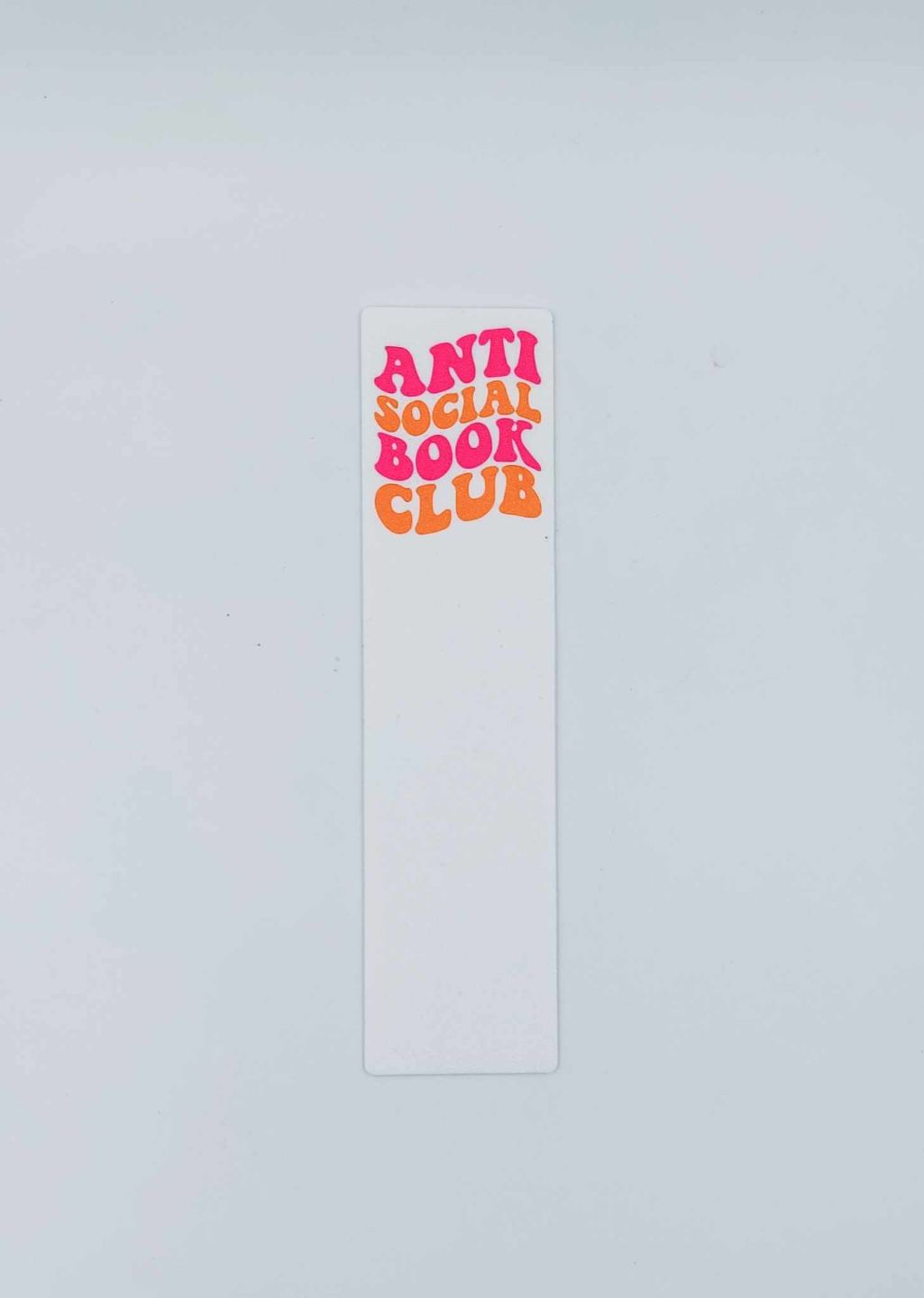 Anti Social Book Club Bookmark