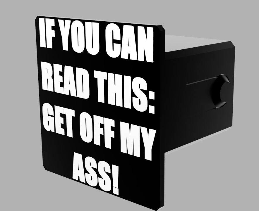 Trailer Hitch Receiver Cover-If you can read this