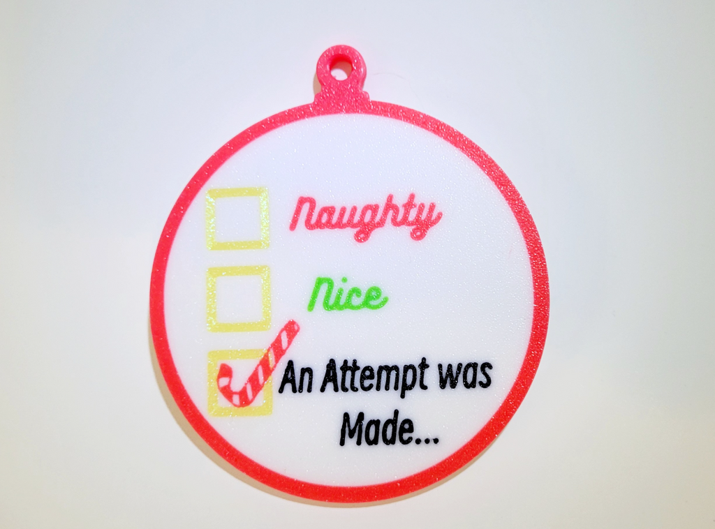 Naughty, Nice, An attempt was made (Just saying)