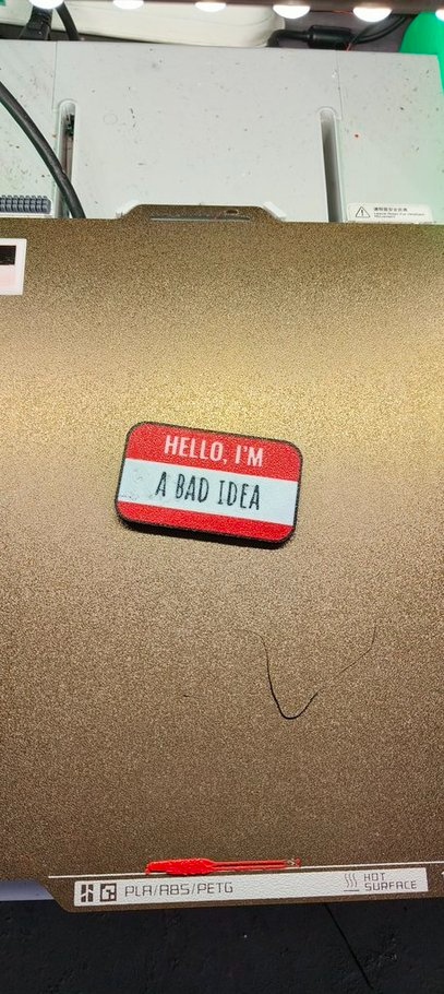 Bad Idea Nametag