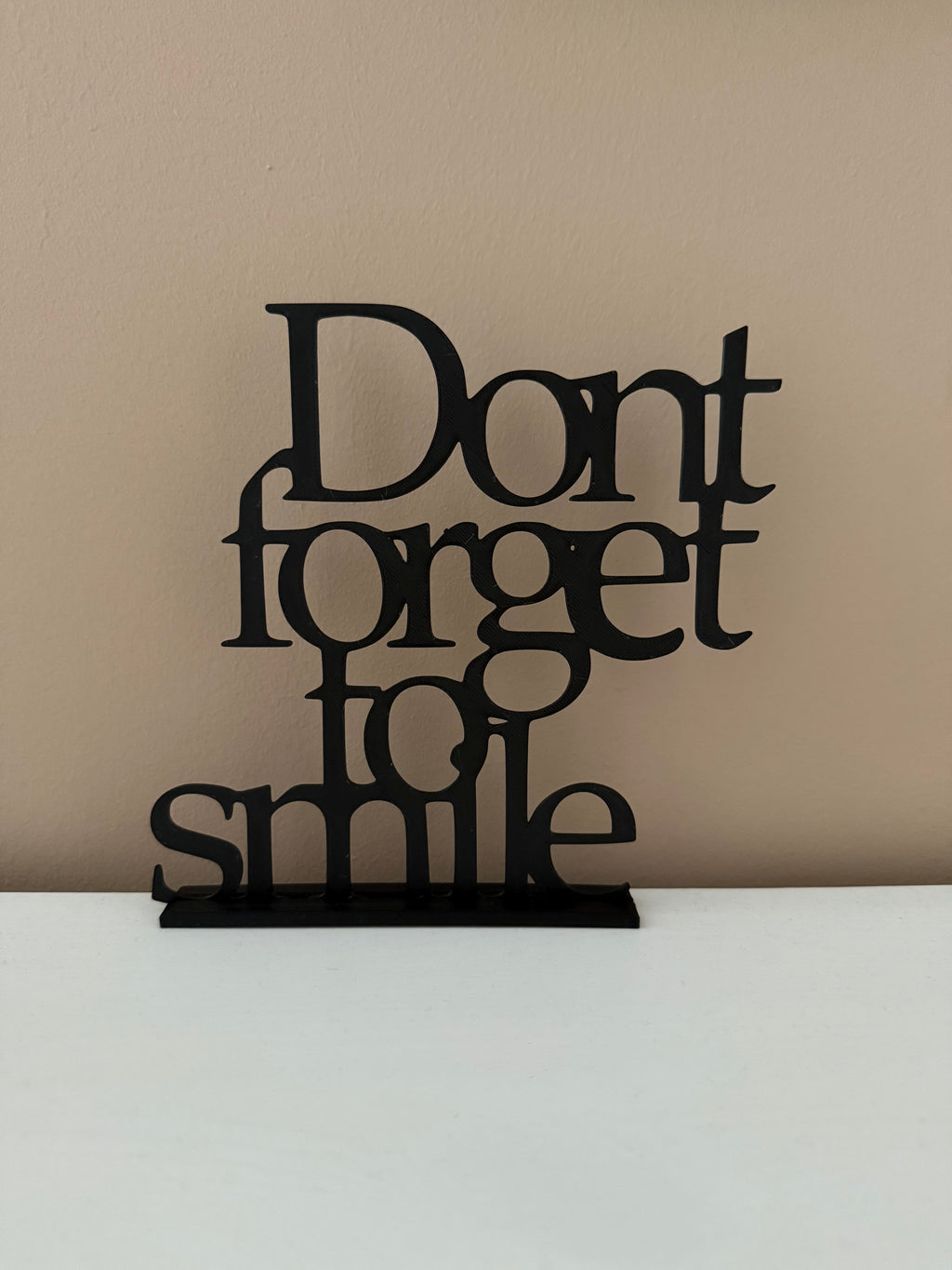 Don't Forget to Smile Schriftzug Deko