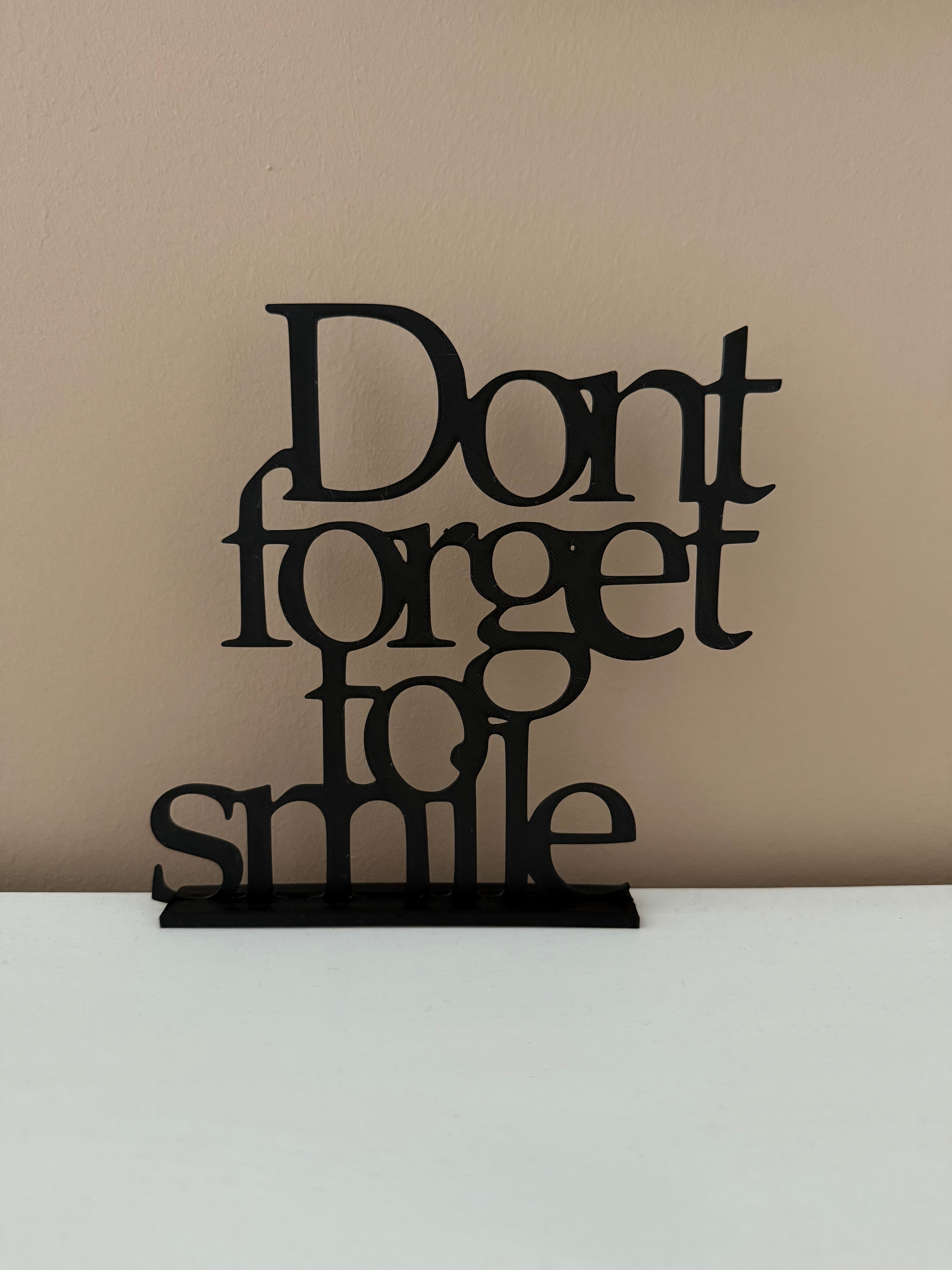 Don't Forget to Smile Schriftzug Deko