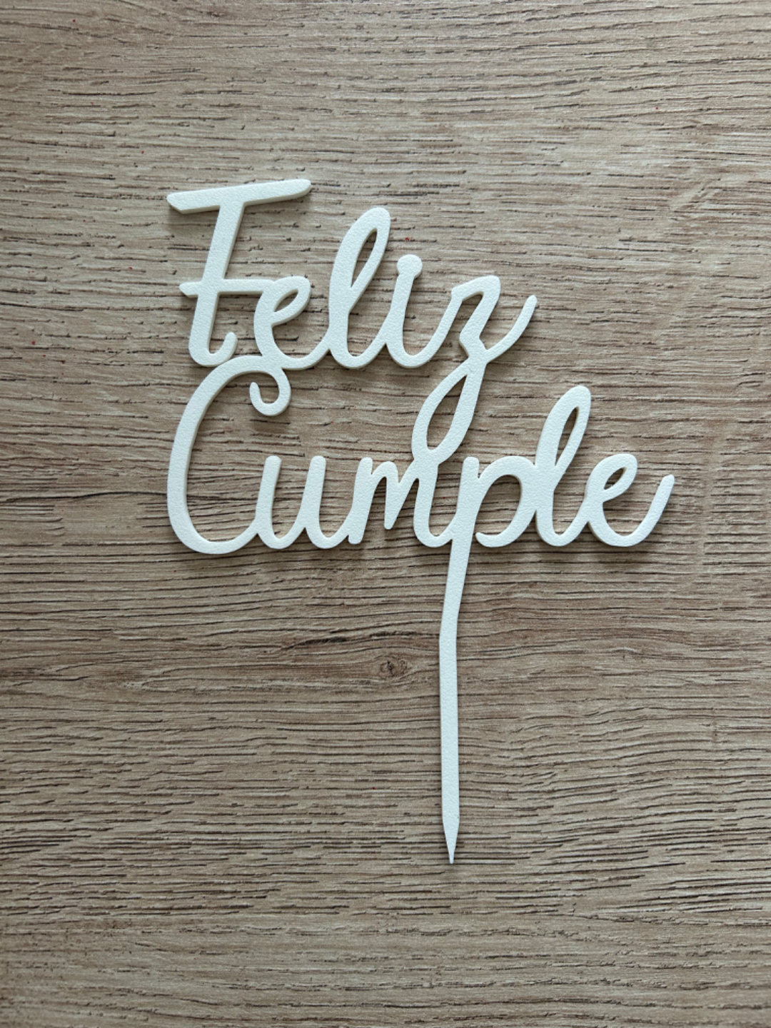 Feliz cumple cake topper