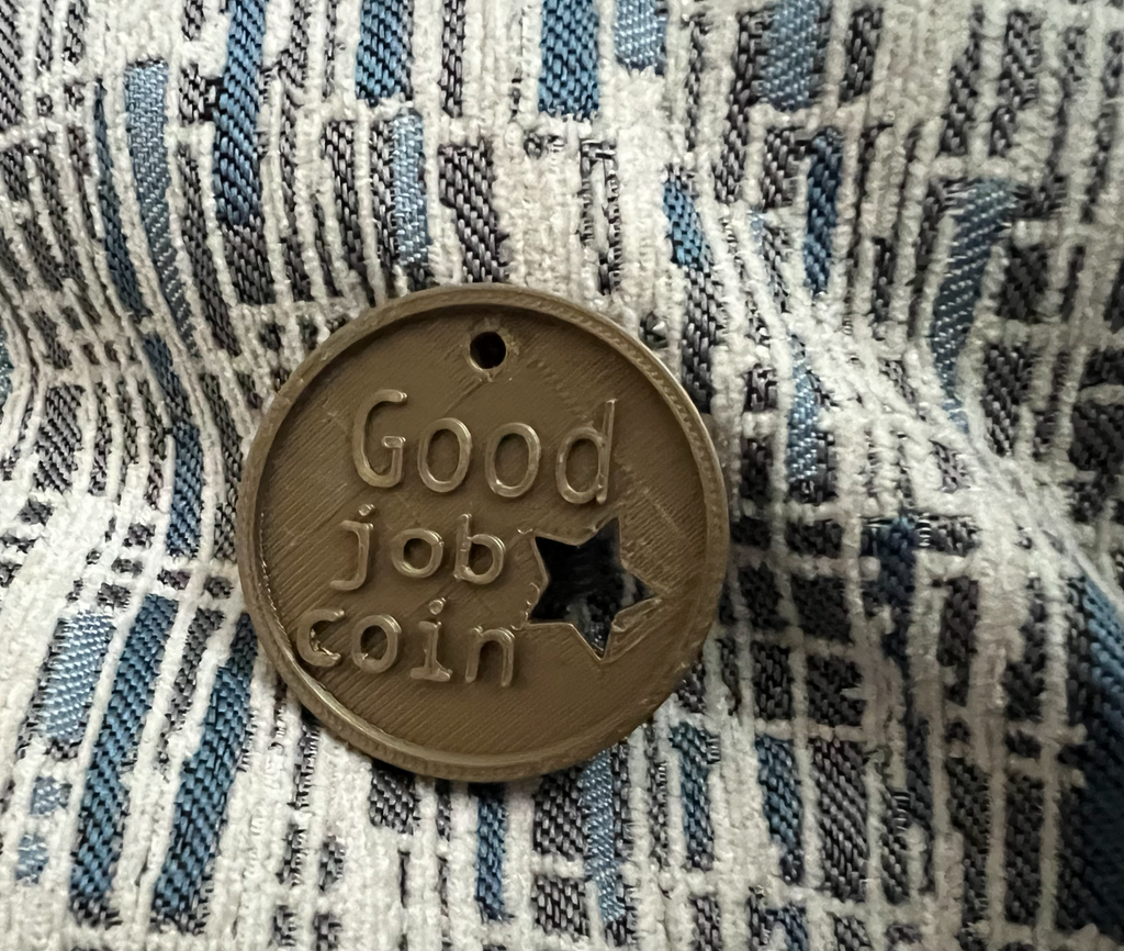 Good job coin solid words with hole at top to add it as a chain for backpacks for multiple coins