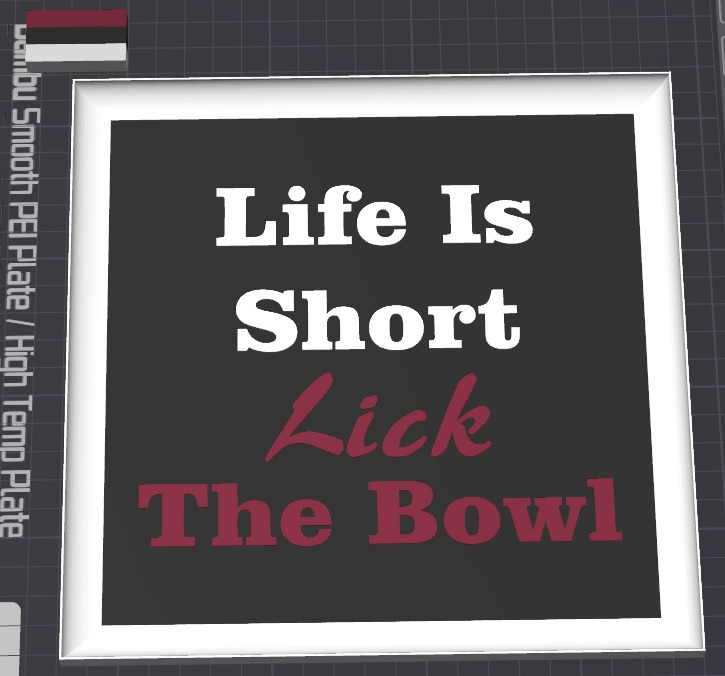 Life is Short, Lick The Bowl - Sign With Frame