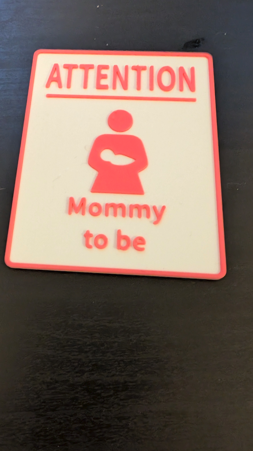 Attention-Sign "Mommy to be"