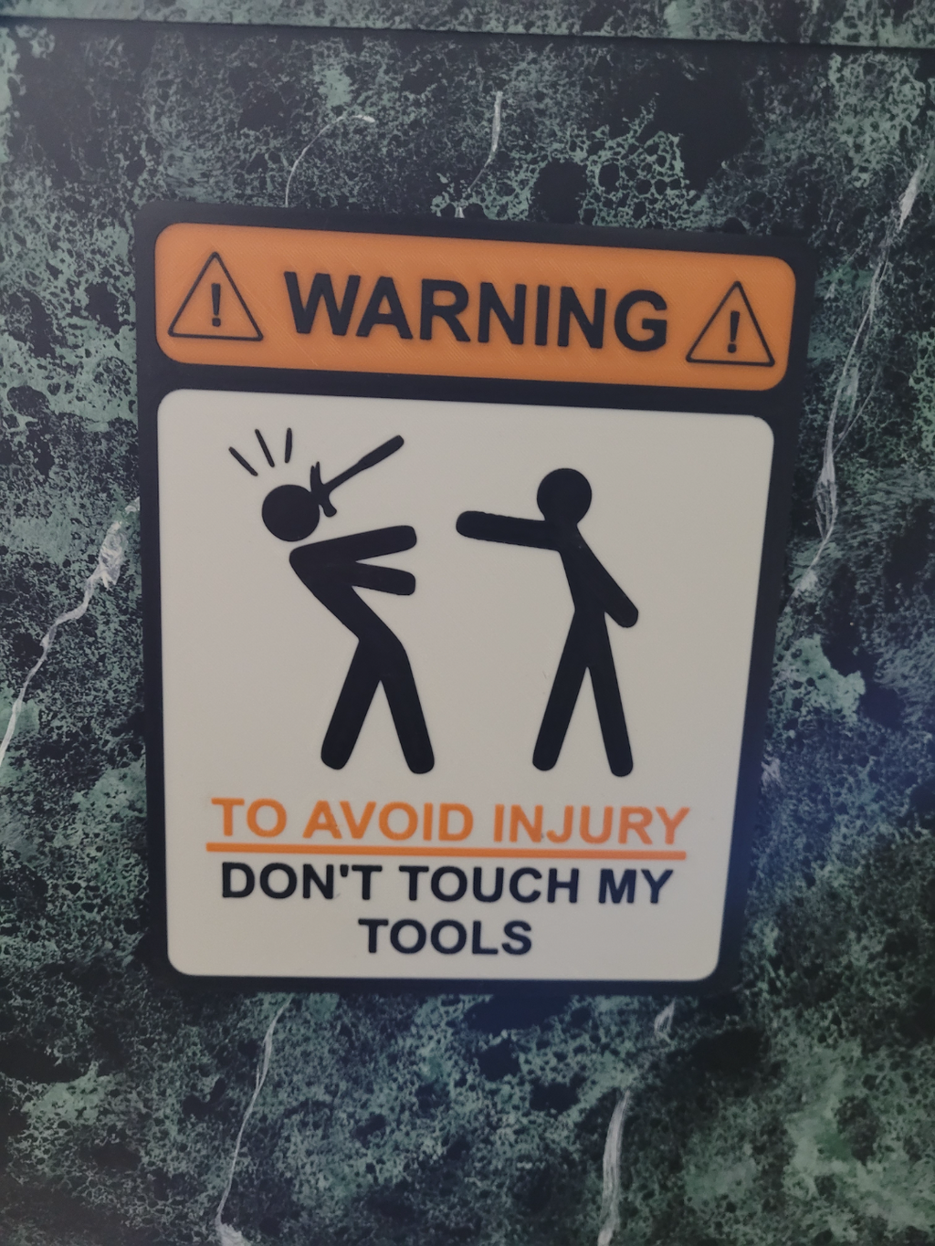 Warning Sign - Don't touch my tools - 3 Color