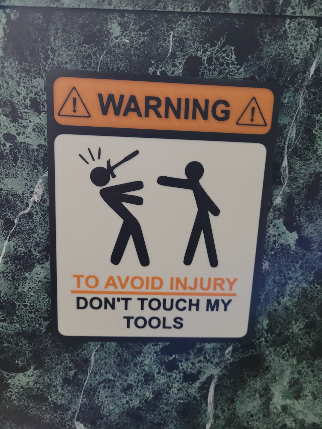 Warning Sign - Don't touch my tools - 3 Color