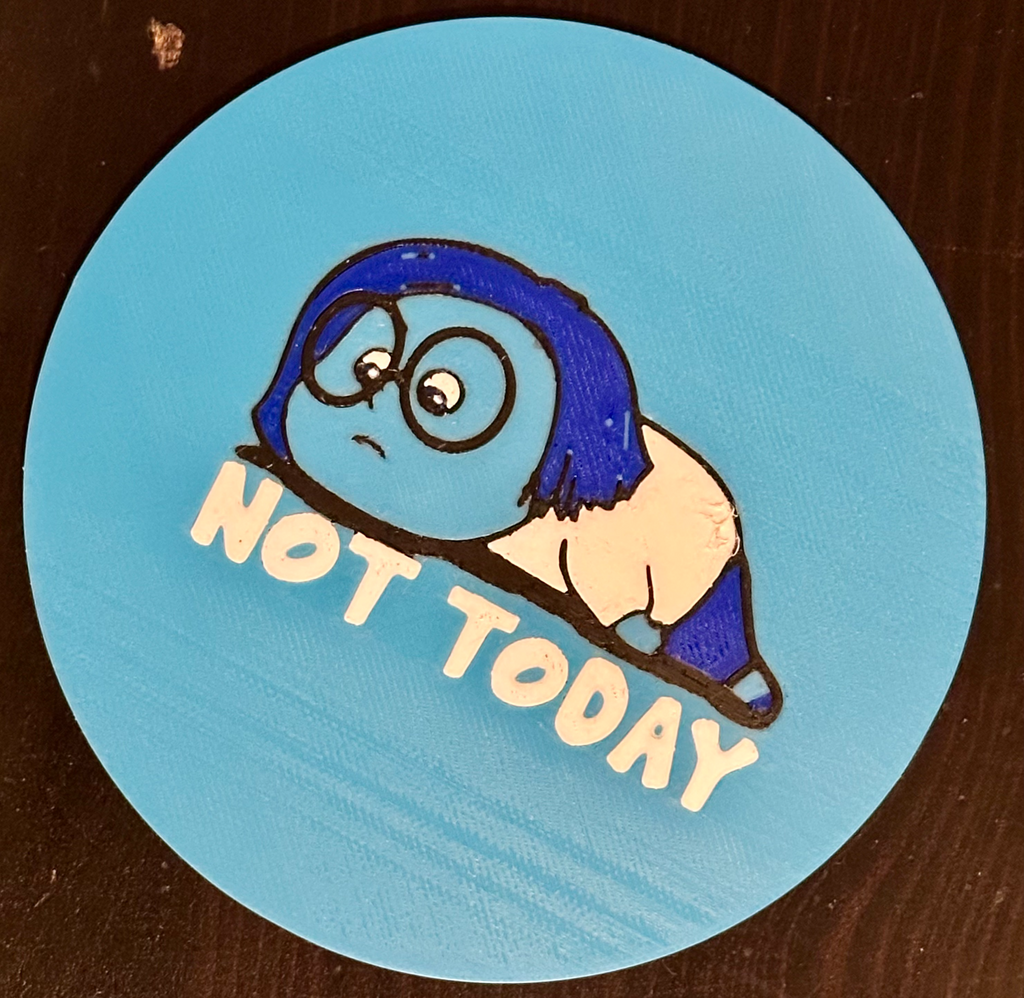 Not Today Coaster