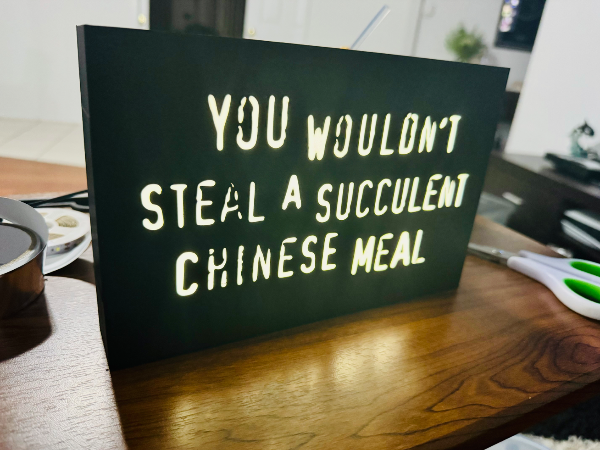 You Wouldn't Steal a Succulent Chinese Meal Light!