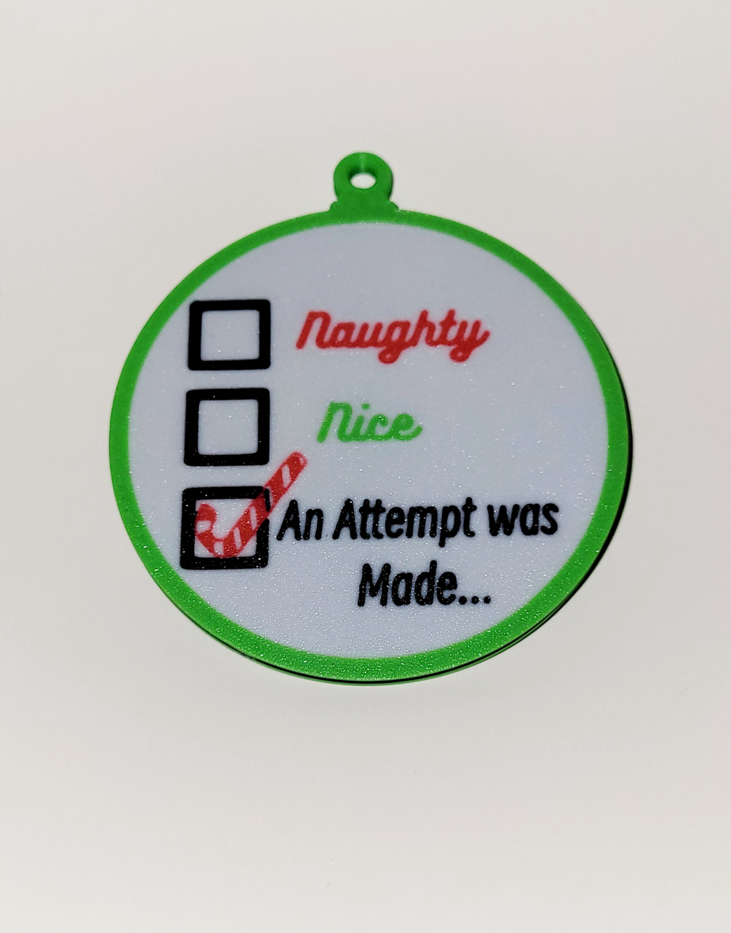 Naughty, Nice, An attempt was made (Just saying)