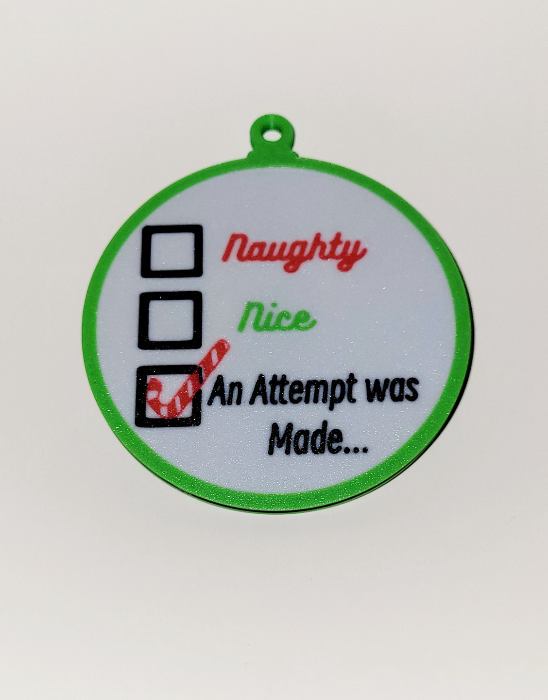 Naughty, Nice, An attempt was made (Just saying)