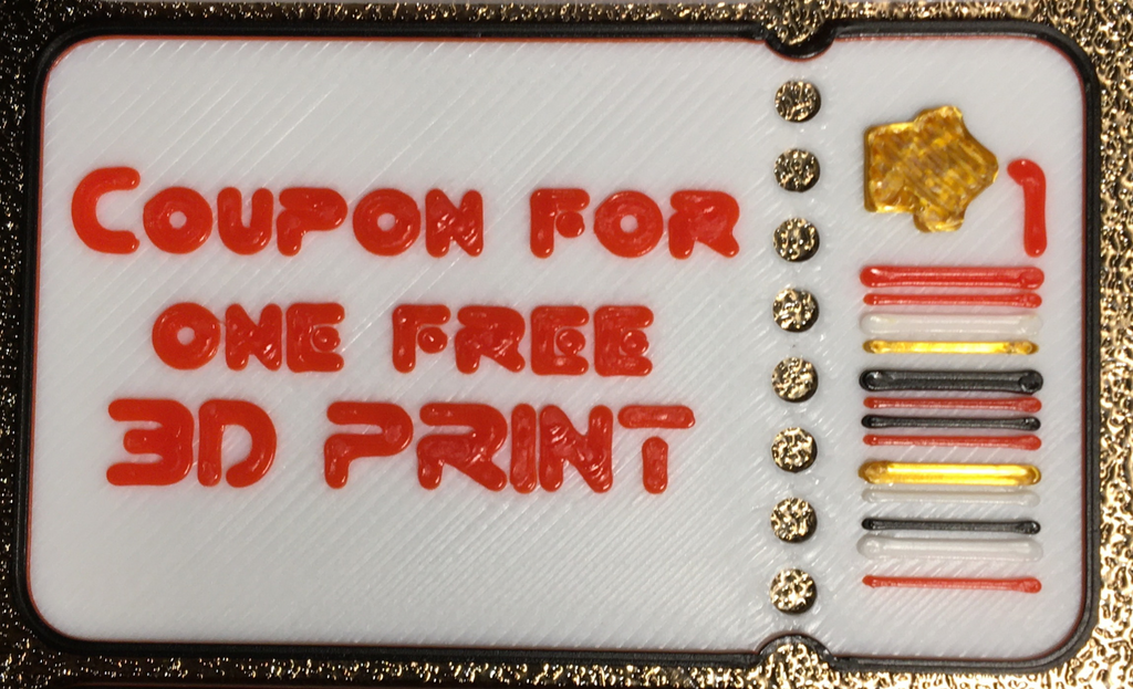 Coupon for free 3D print (nice gift)