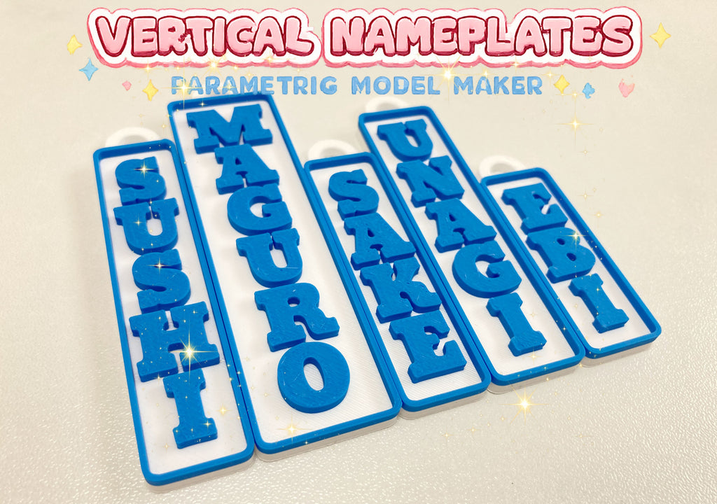 Vertical Nameplate_Parametric Custom Text_吉田工房